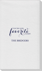 You're Our Favorite Guest Linen Like Guest Towels