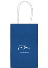 You're Our Favorite Guest Medium Twisted Handled Bags