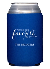 You're Our Favorite Guest Collapsible Huggers