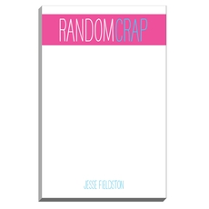 Random Crap Notepads