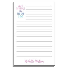 Ain’t No Mama Like The One I Got Notepads