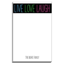Live Love Laugh Notepads