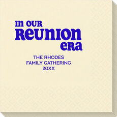 In Our Reunion Era Napkins