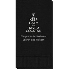 Keep Calm and Have a Cocktail Guest Towels