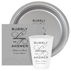 Bubbly is the Answer