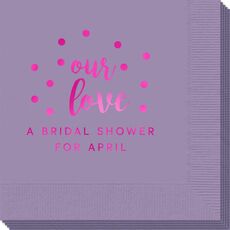 Confetti Dots Our Love Napkins