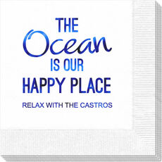 The Ocean is Our Happy Place Napkins