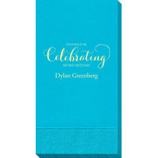 Thanks For Celebrating Any Event Guest Towels