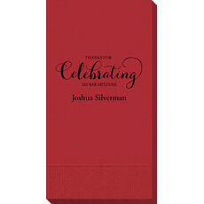 Thanks For Celebrating Any Event Guest Towels