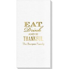 Eat Drink Be Thankful Deville Guest Towels