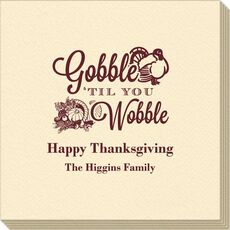 Gobble Til You Wobble Linen Like Napkins