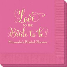 Love To The Bride To Be Napkins