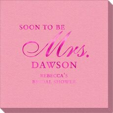 Elegant Soon to be Mrs. Linen Like Napkins