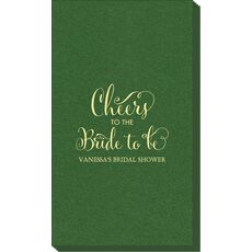 Cheers To The Bride To Be Linen Like Guest Towels