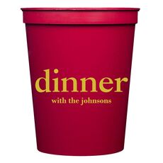 Big Word Dinner Stadium Cups