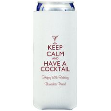 Keep Calm and Have a Cocktail Collapsible Slim Huggers