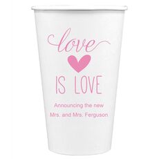 Love is Love Paper Coffee Cups