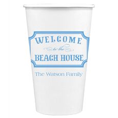 Welcome to the Beach House Sign Paper Coffee Cups