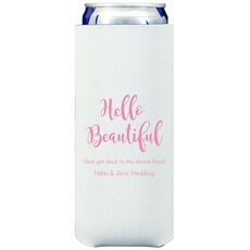 Hello Beautiful Collapsible Slim Huggers