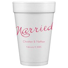Expressive Script Married Styrofoam Cups