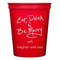 Fun Eat Drink & Be Merry Stadium Cups