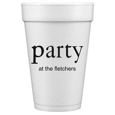 Big Word Party Styrofoam Cups