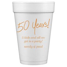 Fun 50 Years Styrofoam Cups