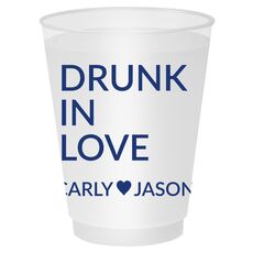 Drunk In Love Shatterproof Cups