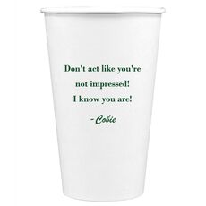 You Pick Your Text Paper Coffee Cups