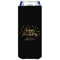 Confetti Dots Happy Birthday Collapsible Slim Huggers