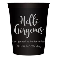 Hello Gorgeous Stadium Cups