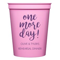 One More Day Stadium Cups