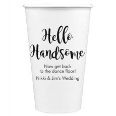 Hello Handsome Paper Coffee Cups