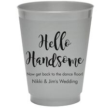 Hello Handsome Colored Shatterproof Cups