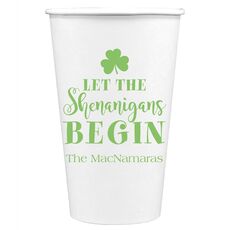 Let The Shenanigans Begin Paper Coffee Cups