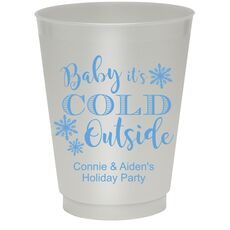 Baby It's Cold Outside Colored Shatterproof Cups