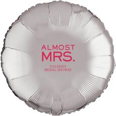 Almost Mrs. Mylar Balloons