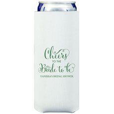 Cheers To The Bride To Be Collapsible Slim Huggers