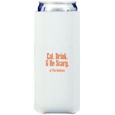 Eat Drink & Be Scary Collapsible Slim Huggers