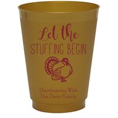 Let The Stuffing Begin Colored Shatterproof Cups