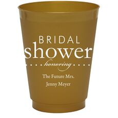 Bridal Shower Honoring Colored Shatterproof Cups