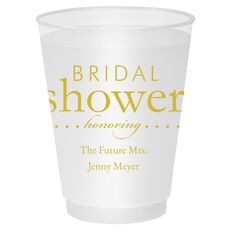 Bridal Shower Honoring Shatterproof Cups