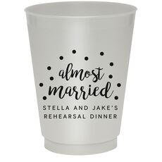 Confetti Dots Almost Married Colored Shatterproof Cups