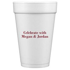 Basic Text of Your Choice Styrofoam Cups