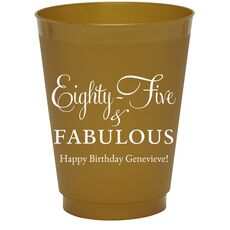 Eighty-Five & Fabulous Colored Shatterproof Cups