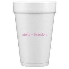 Our True Love Styrofoam Cups