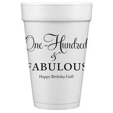 One Hundred & Fabulous Styrofoam Cups