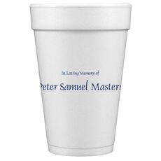 Memorial Styrofoam Cups