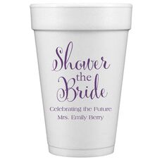 Shower The Bride Styrofoam Cups