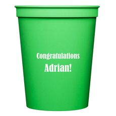 Your Choice of Text Stadium Cups